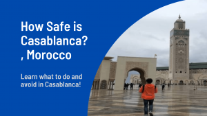 is casablanca safe